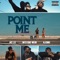 Point Me - Uce Lee, Westside Webb & AzChike lyrics