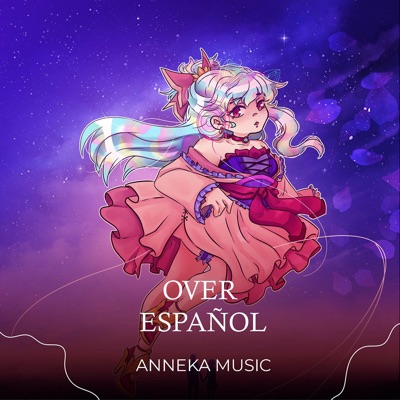 Over Español (From "Date a Live") [Cover] - Single