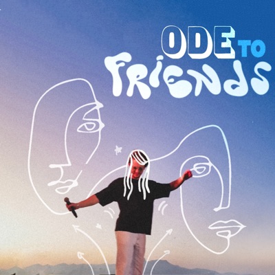 ODE TO FRIENDS - Single