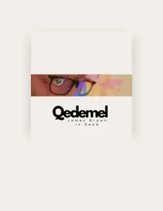 聆聽 Qedemel、觀看音樂影片、閱讀小傳、查看巡演日期等！