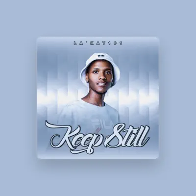 Listen to La'Kay101, watch music videos, read bio, see tour dates & more!