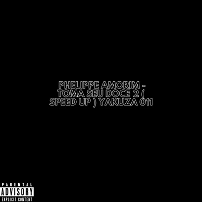 Toma Seu Doce 2 (Speed Up) - Single
