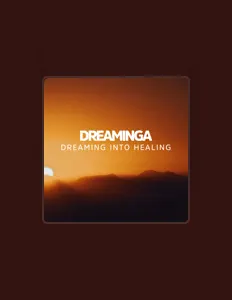 收听 Dreaminga、观看音乐视频、阅读小传、查看巡演日期等 ！