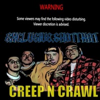 Creep n Crawl (feat. Shady Gee, YG Dreamz, Moscow32 & Young Evil) - Single - Exclusive.ShotThat