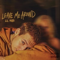 leave me around - Single - Lil Mar