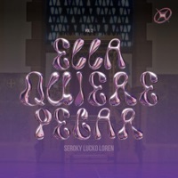 ELLA QUIERE PECAR - Single - Lucko, Seroky & LOREN