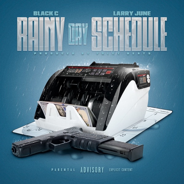 Rainy Day Schedule (feat. Larry June) - Single