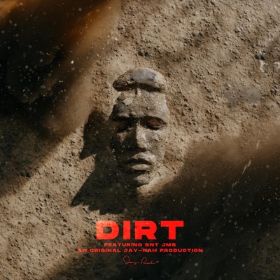 DIRT (feat. SNT JMS) - Single