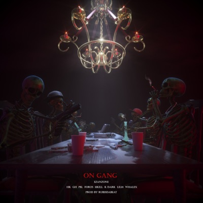 ON GANG (feat. HK, P$L, GH, 11KILL, FORUS, K DARK, LIL 14 & WHALEX) - Single