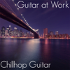 Guitar at Work - Chill Guitar Cafe