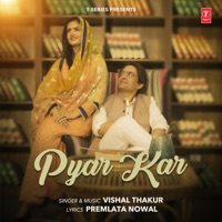 Pyar Kar - Single - Vishal Thakur