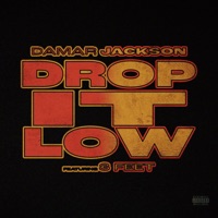Drop It Low (feat. 3 Feet) - Single - Damar Jackson