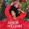 Amor de Flores artwork