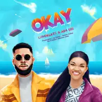 Okay — Limoblaze & Ada Ehi