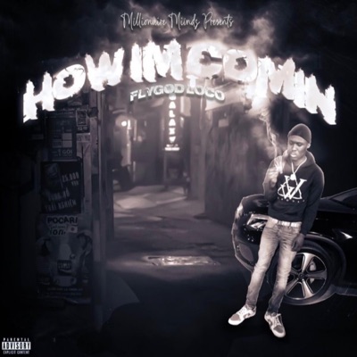 How I'm Comin - Single