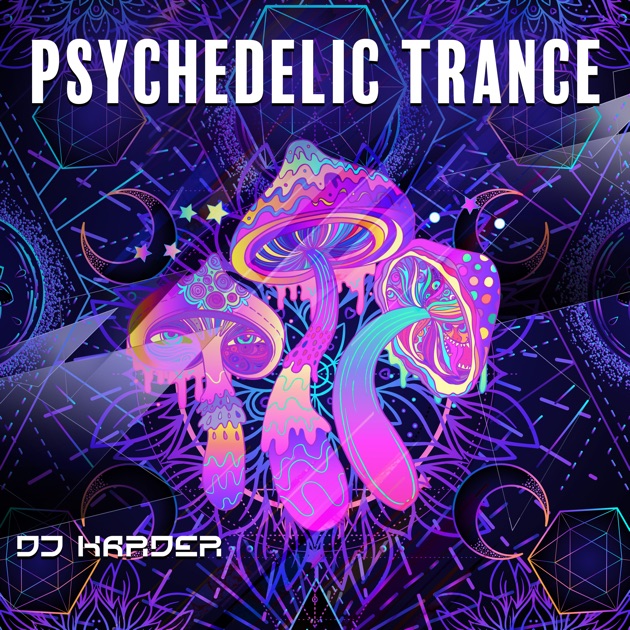 Psychedelic Trance - Dj Harderのアルバム - Apple Music