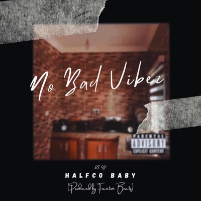 No Bad Vibez - Single