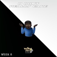 U DON'T REALLY CARE - Single - King Buzz