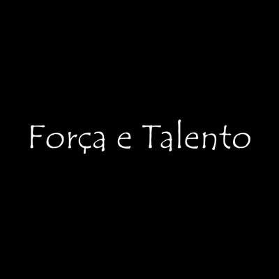 Primo D - Força e Talento