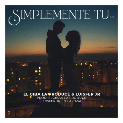 Simplemente Tu (feat. JR Luisfer) - Single
