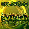 Multitude Riddim Selection - Goldvibes