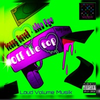 Off the top (feat. Alta Ego) - Single - Young Revol