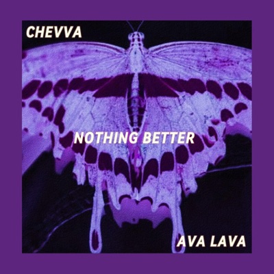 Nothing better (feat. Chevva & Romanillos) - Single