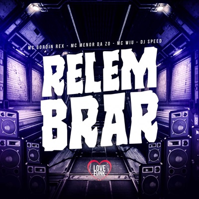 Relembrar (feat. MC Wiu) - Single