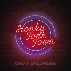 Drew Baldridge - Honky Tonk Town - Line Dance Choreographer