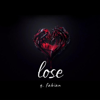 Lose (feat. Drizzy Savage) - Single