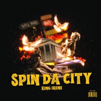 Spin Da City - Single - KING IRENE