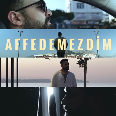 Affedemezdim - Single