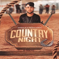 COUNTRY NIGHT - Single - shakalaca produciendo