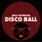 Disco Ball - Dria Thornton lyrics