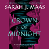 Crown of Midnight: Throne of Glass, Book 2 (Unabridged) - Sarah J. Maas