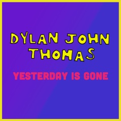 Yesterday Is Gone - Single