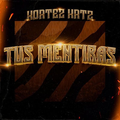 TUS MENTIRAS - Single