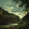 Forests, Voices, Coastlines, Dreams: Recordings for the Dark Outside