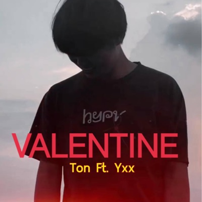 Valentine's (feat. Yxx) - Single