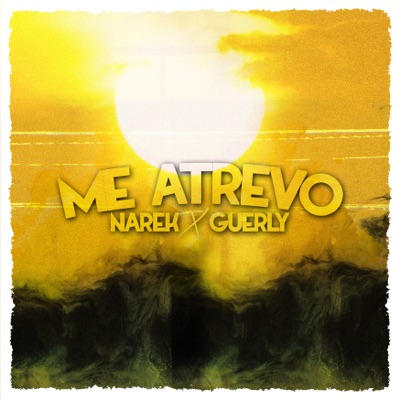 Me Atrevo (feat. Guerly) - Single