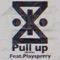 Pull Up (feat. Playsprrry) [Remix] - KEhm lyrics
