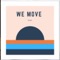 We Move - Sfiso Mokwena lyrics
