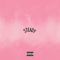 Steady - Single - DaLtonNYC & The Gifted Program