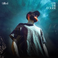 Stay the Course - EP - LilRed