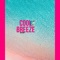 Cool breeze - heyer lyrics