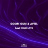 Save Your Love - Single