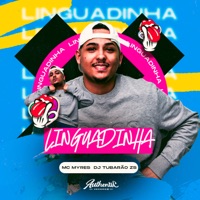 Linguadinha (feat. Mc Myres) - Single - DJ Tubarão ZS