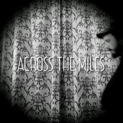 Across the miles - Single