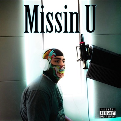 Missin U - Single