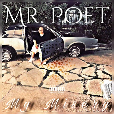 My Misery (feat. Iam Mrpoet)